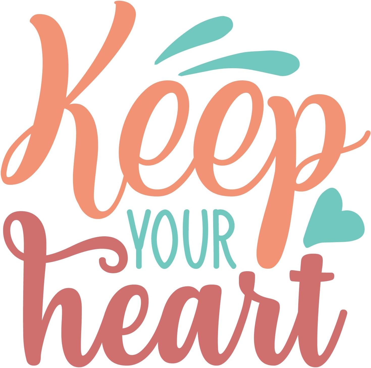 Inspirational Quote "Keep Your Heart, Sticker Gift" Motivational Sticker Vinyl Decal Motivation Stickers- 5" Vinyl Sticker Waterproof