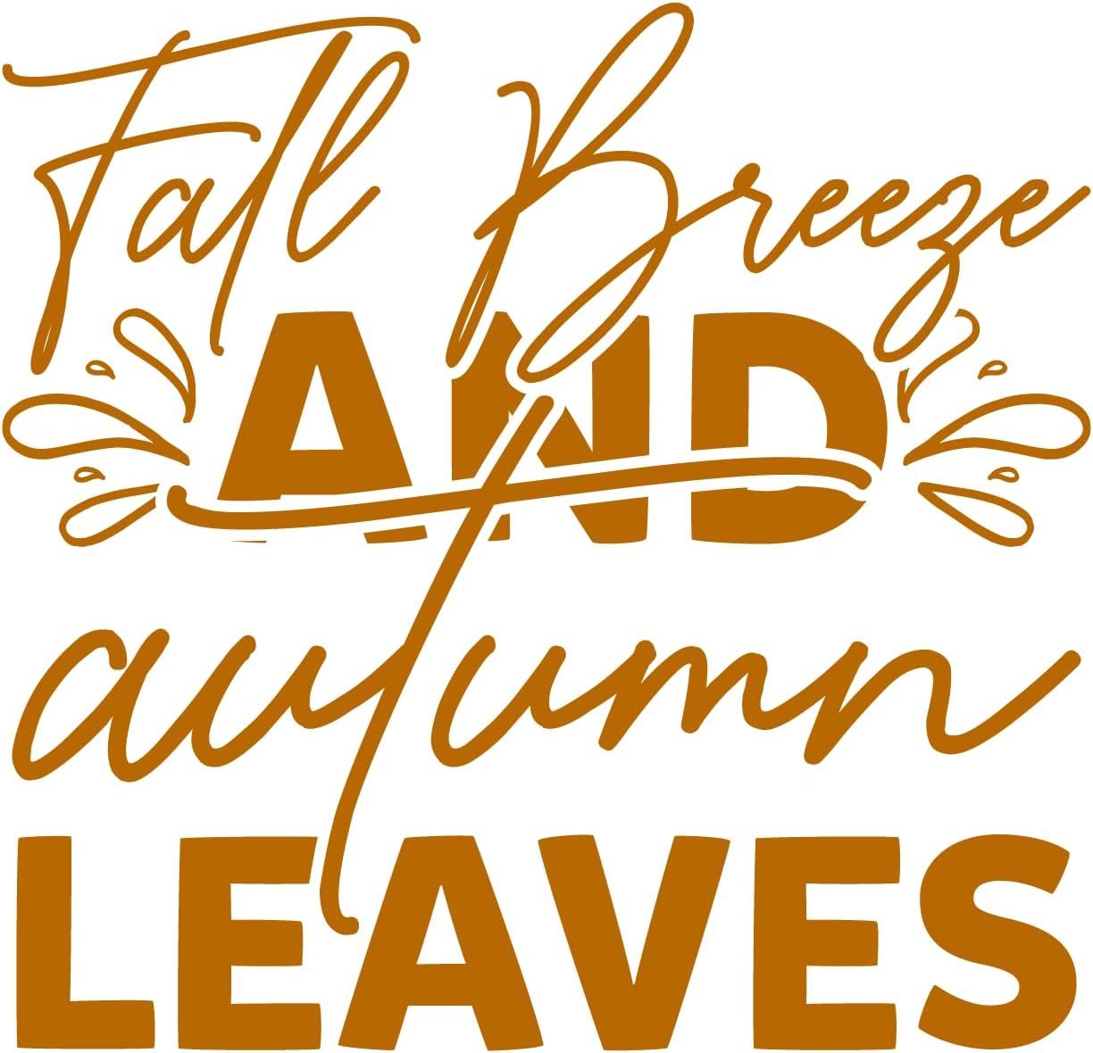 Inspirational Quote Fall Breeze And Autumn Leaves Motivational Sticker Vinyl Decal Motivation Stickers- 5" Vinyl Sticker Waterproof