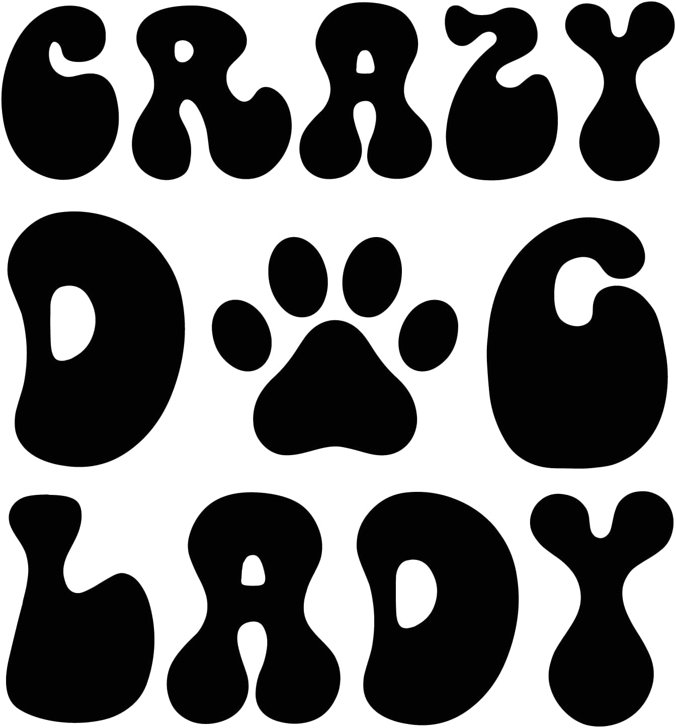 Inspirational Quote "Crazy Dog Lady" Motivational Sticker Vinyl Decal Motivation Stickers- 5" Vinyl Sticker Waterproof