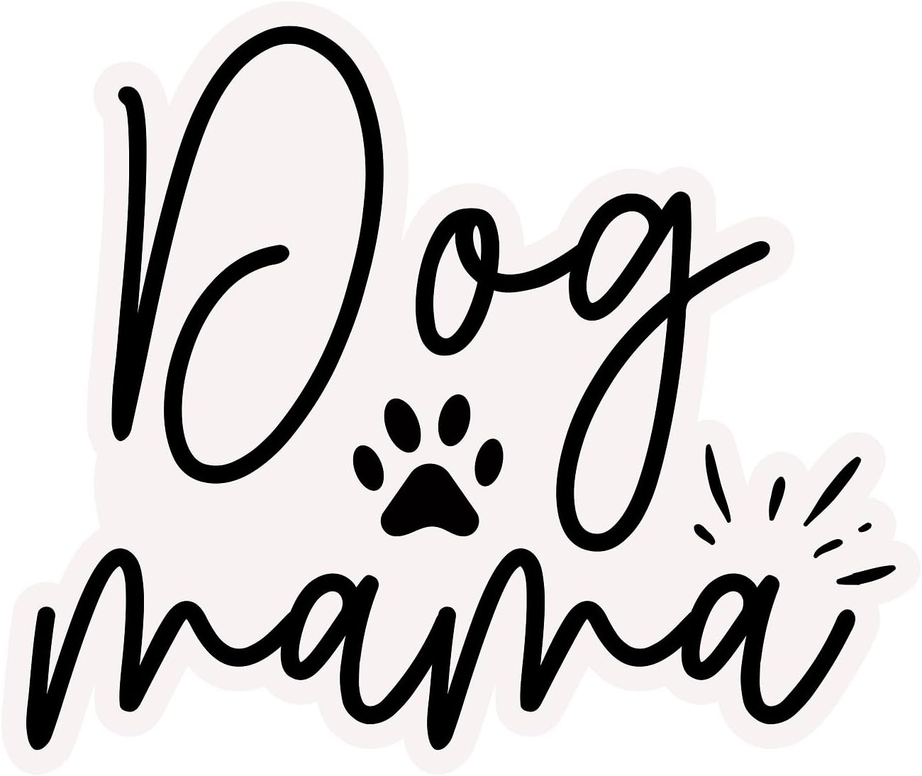 Inspirational Quote "Dog Mama Sticker" Motivational Sticker Vinyl Decal Motivation Stickers- 5" Vinyl Sticker Waterproof