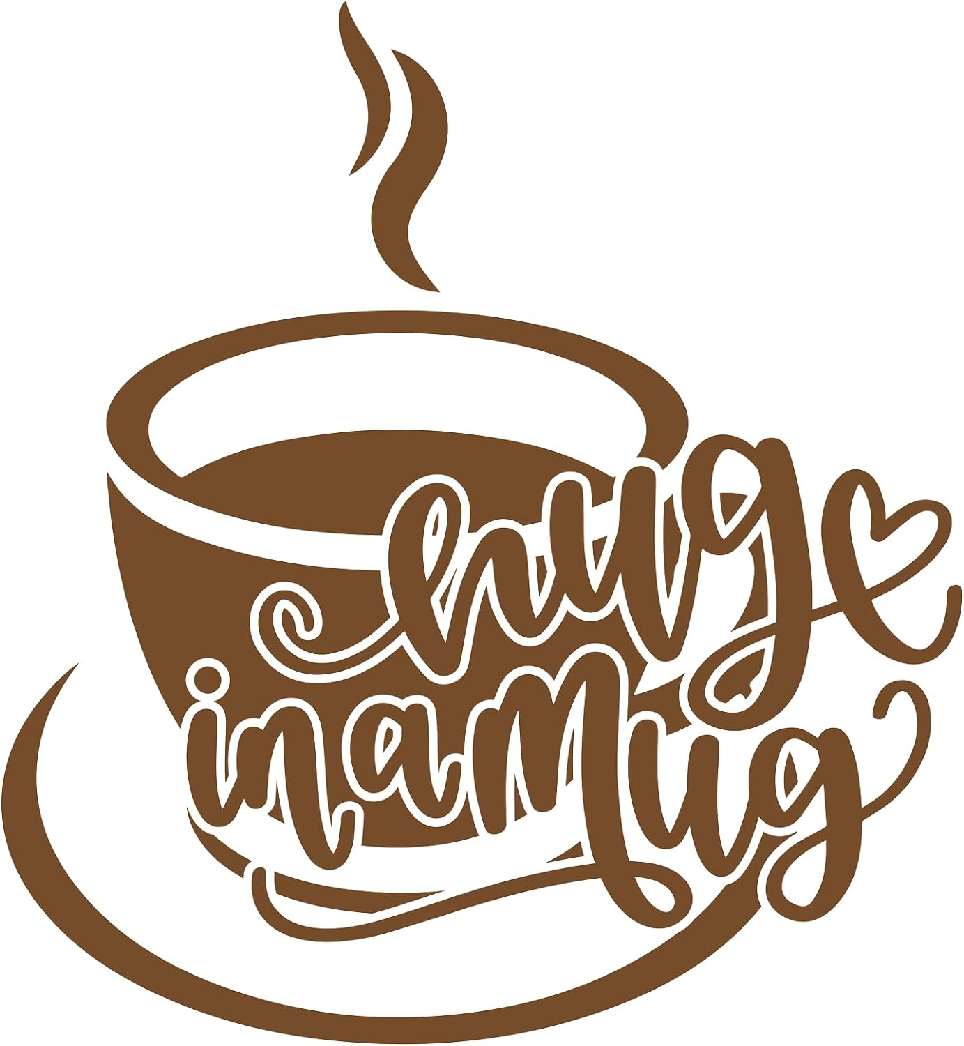 Inspirational Quote "Hug in A Mug" Motivational Sticker Vinyl Decal Motivation Stickers- 5" Vinyl Sticker Waterproof