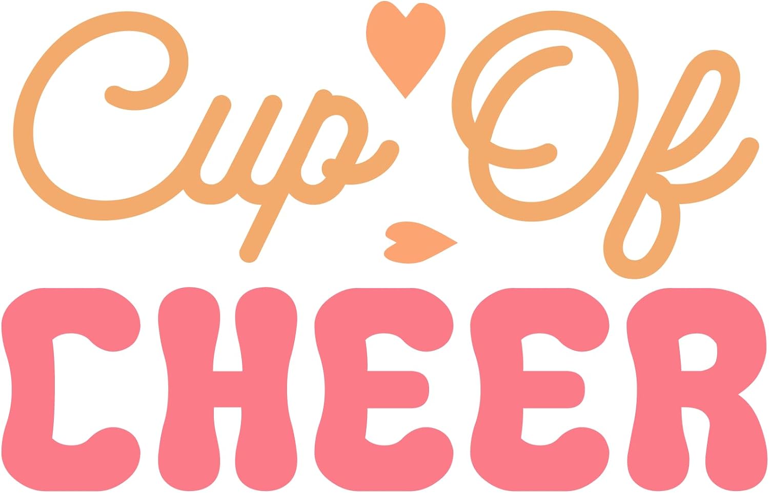 Inspirational Quote "Cup of Cheer" Motivational Sticker Vinyl Decal Motivation Stickers- 5" Vinyl Sticker Waterproof