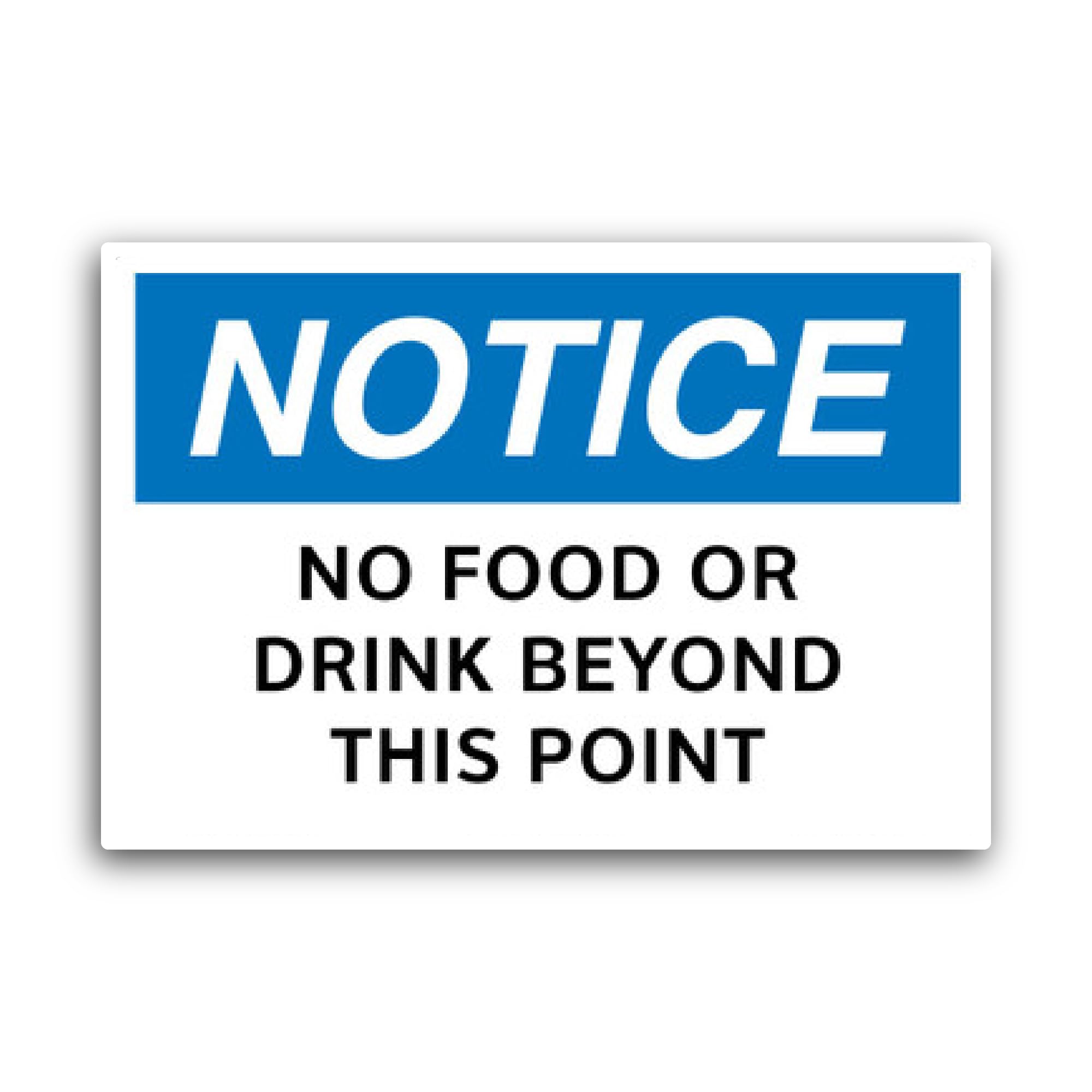 2 (Pieces) 3" and 5" Notice No Food Or Drink Beyond This Point Sticker, Waterproof Vinyl Decals for