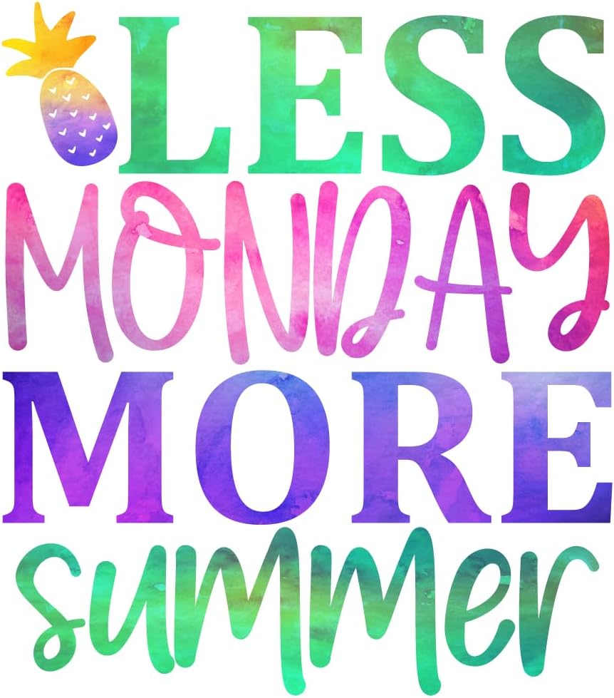 Inspirational Quote "Less Monday More Summer" Motivational Sticker Vinyl Decal Motivation Stickers- 5" Vinyl Sticker Waterproof