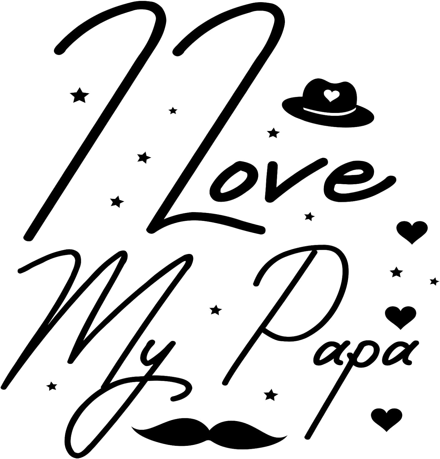 Inspirational Quote "I Love My Sweet papa" Motivational Sticker Vinyl Decal Motivation Stickers- 5" Vinyl Sticker Waterproof