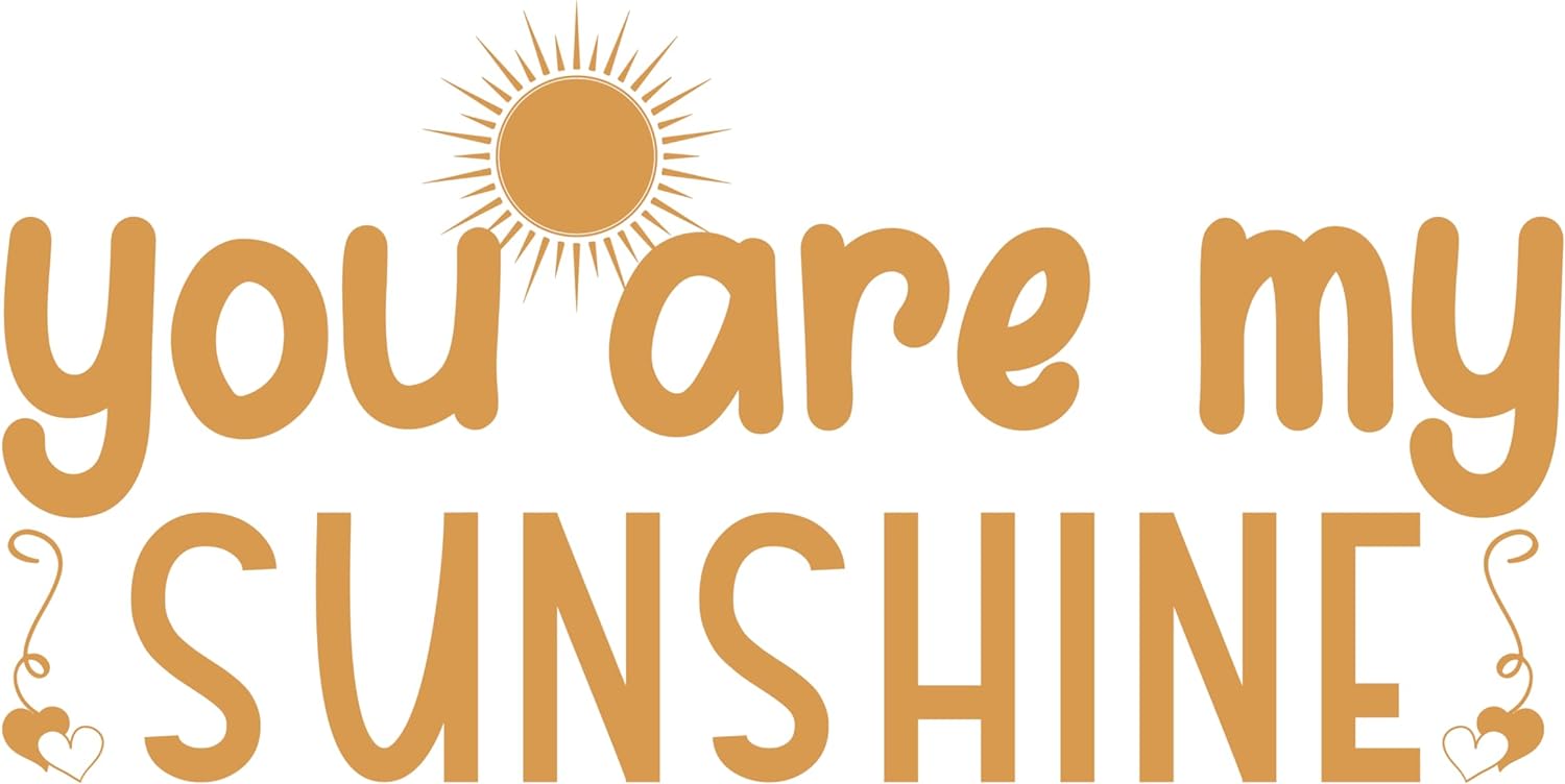 Inspirational Quote You are My Sunshine Motivational Sticker Vinyl Decal Motivation Stickers- 5" Vinyl Sticker Waterproof