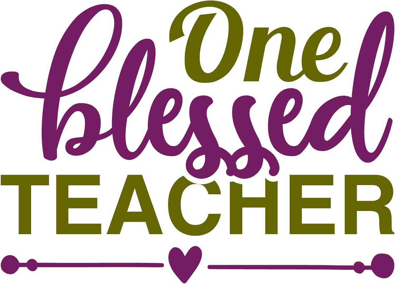 Inspirational Quote "One Blessed Teacher - Sticker" Motivational Sticker Vinyl Decal Motivation Stickers- 5" Vinyl Sticker Waterproof