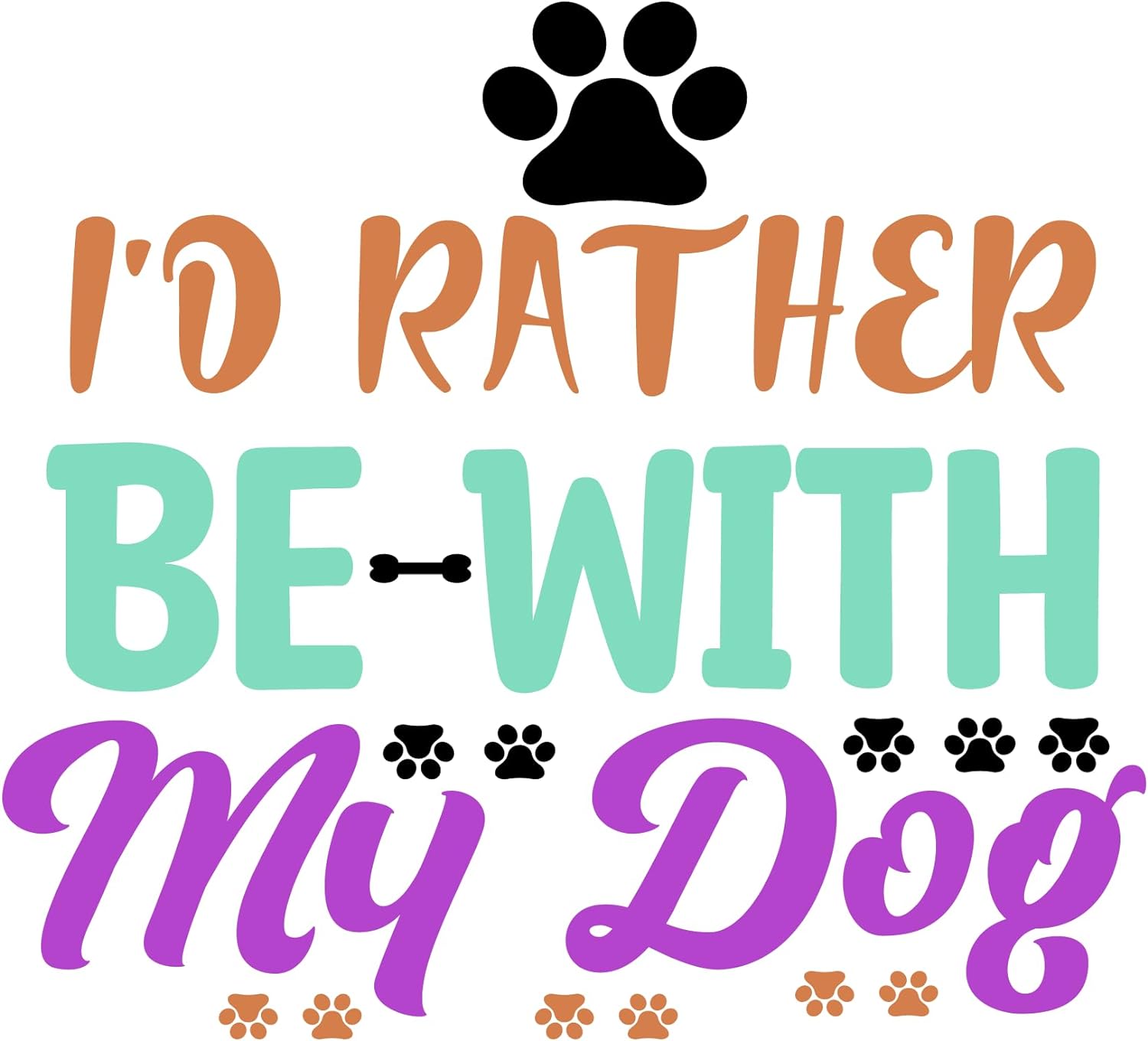 Inspirational Quote "I'd Rather Be with My Dog" Motivational Sticker Vinyl Decal Motivation Stickers- 5" Vinyl Sticker Waterproof