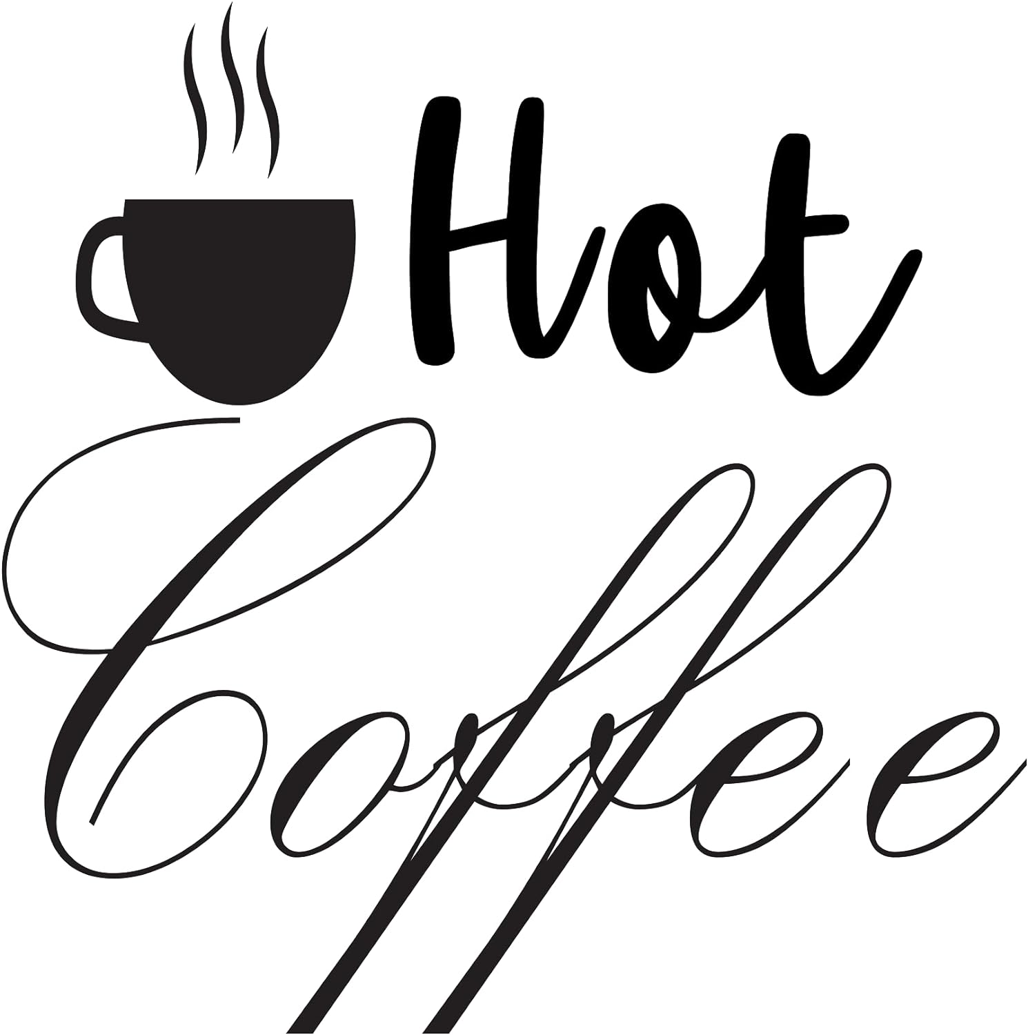 Inspirational Quote "Hot Coffee" Motivational Sticker Vinyl Decal Motivation Stickers- 5" Vinyl Sticker Waterproof