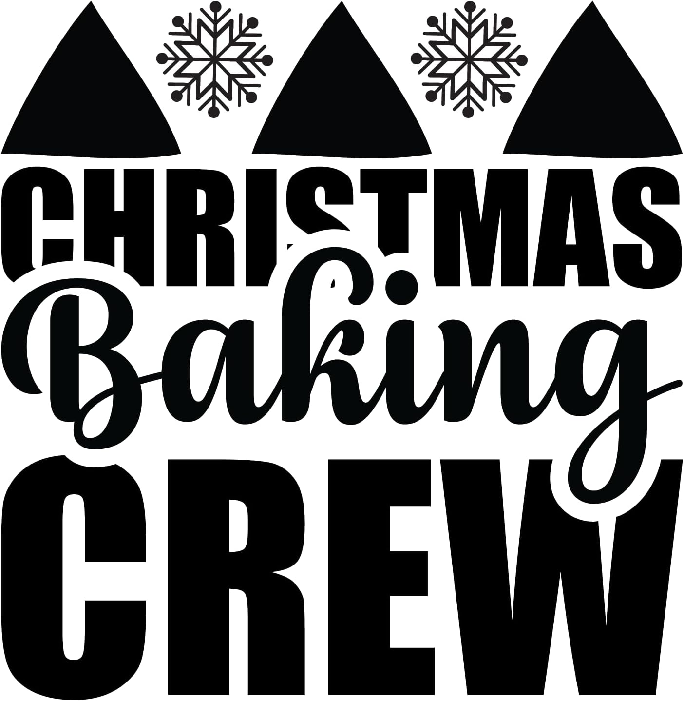 Inspirational Quote Christmas Baking Crew Motivational Sticker Vinyl Decal Motivation Stickers- 5" Vinyl Sticker Waterproof