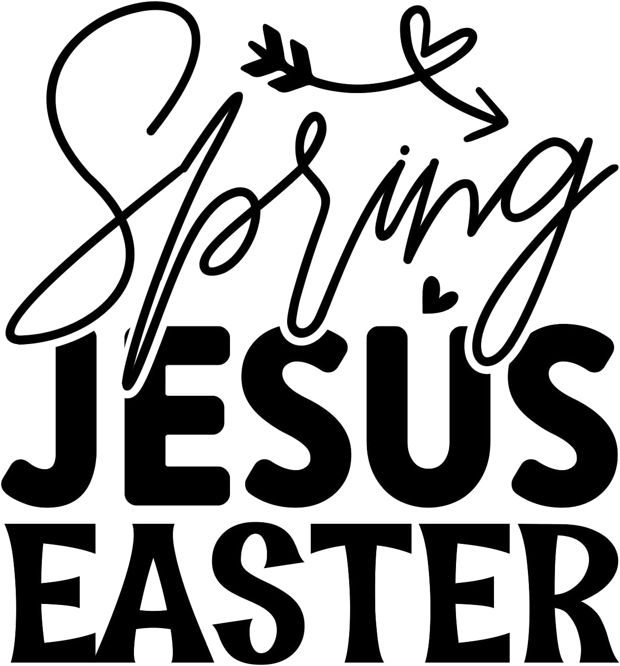 Inspirational Quote "Spring Jesus Easter" Motivational Sticker Vinyl Decal Motivation Stickers- 5" Vinyl Sticker Waterproof