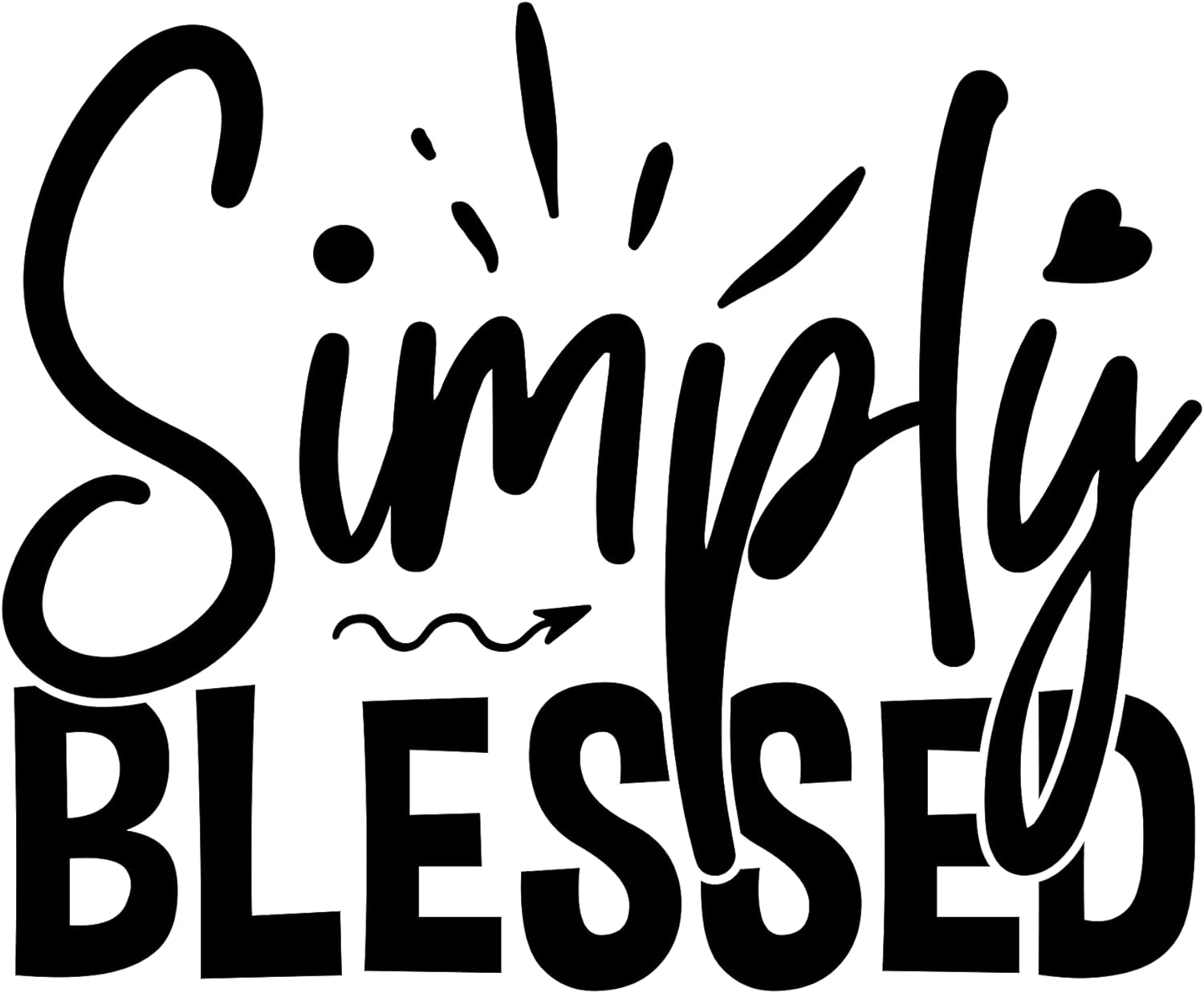 Inspirational Quote "Simply Blessed Gift Sticker" Motivational Sticker Vinyl Decal Motivation Stickers- 5" Vinyl Sticker Waterproof