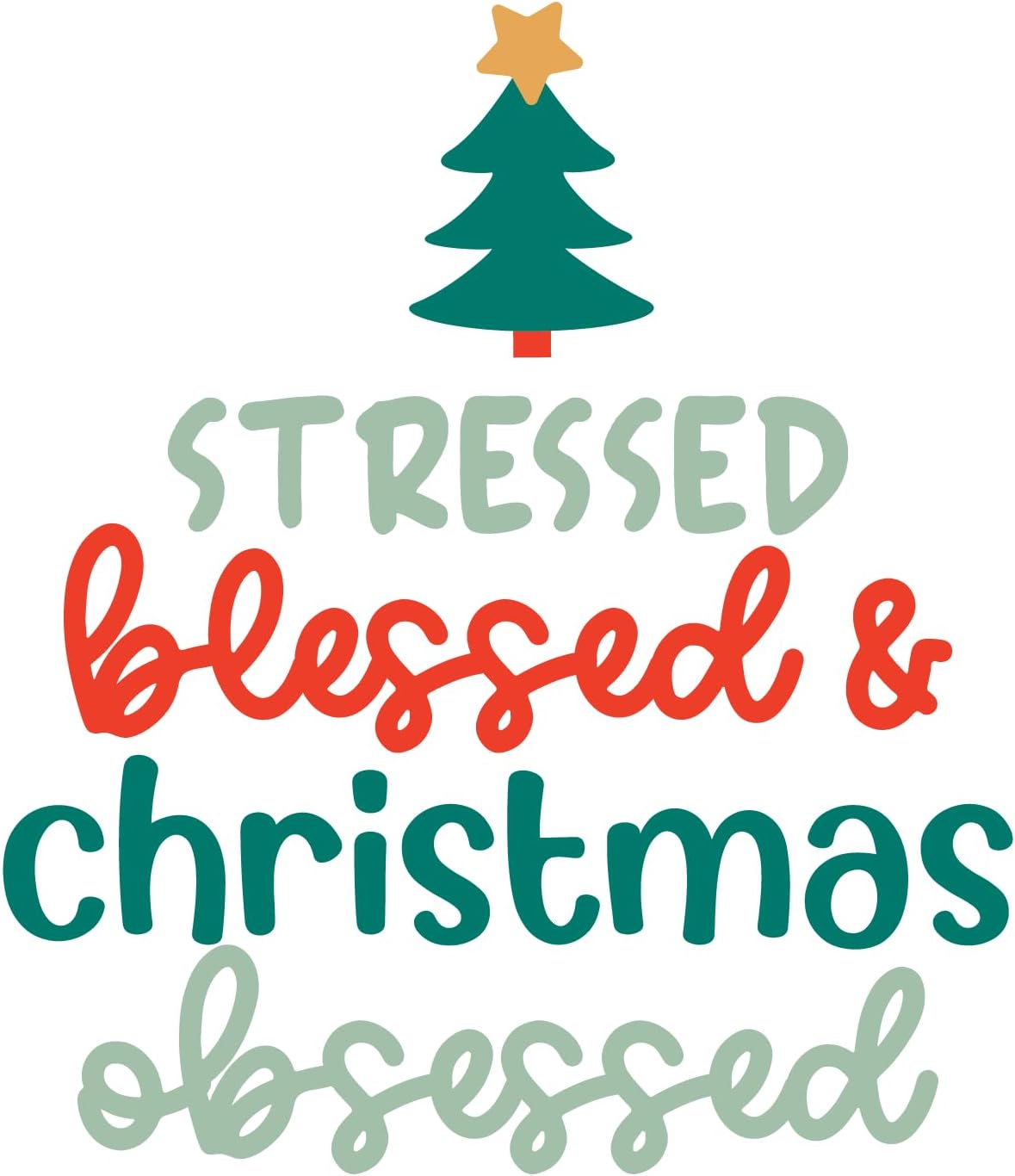 Inspirational Quote Stressed Blessed & Christmas Obsessed Green Star Tree Motivational Sticker Vinyl Decal Motivation Stickers- 5" Vinyl Sticker Waterproof