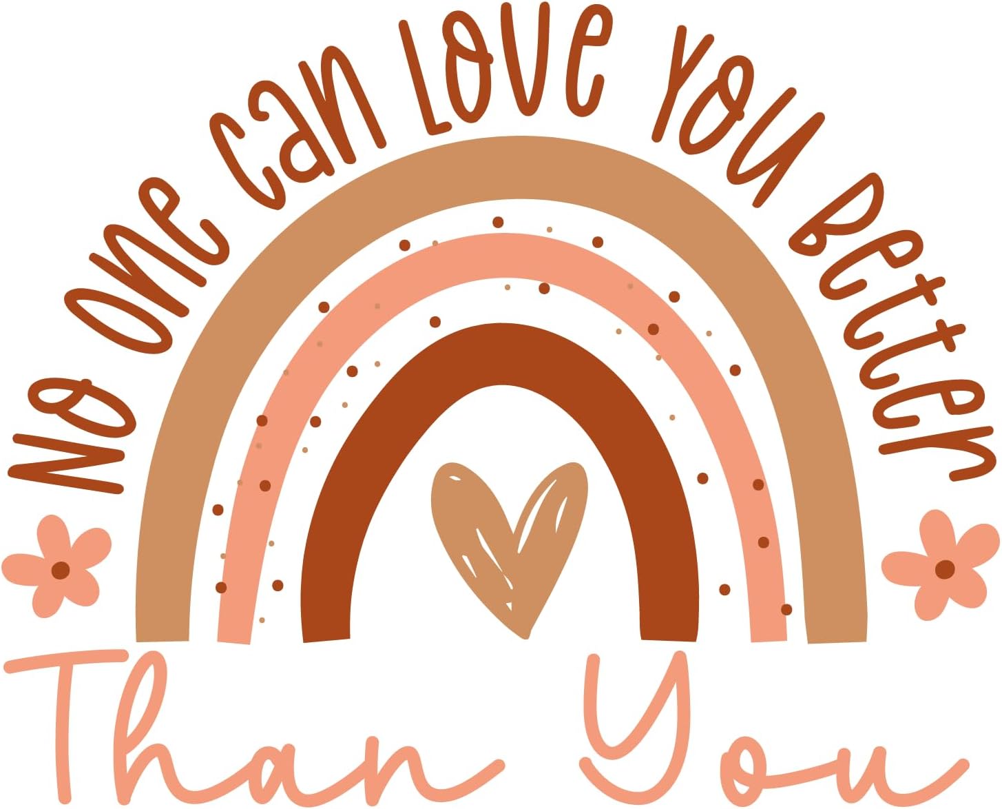Inspirational Quote "No One Can Love You Better Than You" Motivational Sticker Vinyl Decal Motivation Stickers- 5" Vinyl Sticker Waterproof