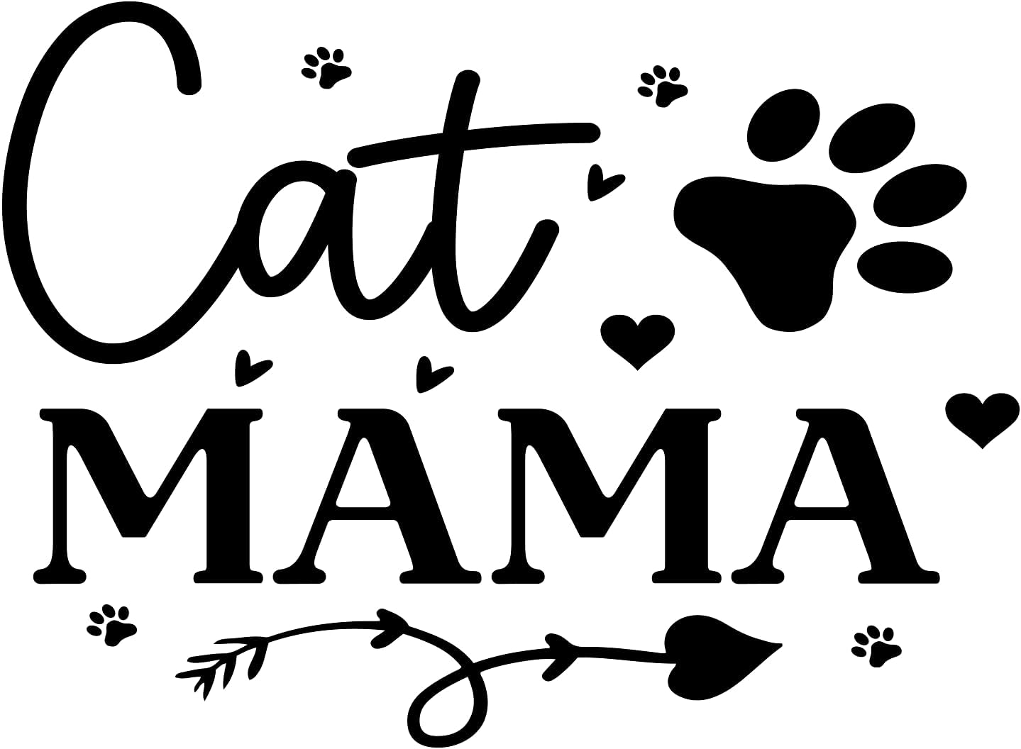 Inspirational Quote "Cat Mama" Motivational Sticker Vinyl Decal Motivation Stickers- 5" Vinyl Sticker Waterproof