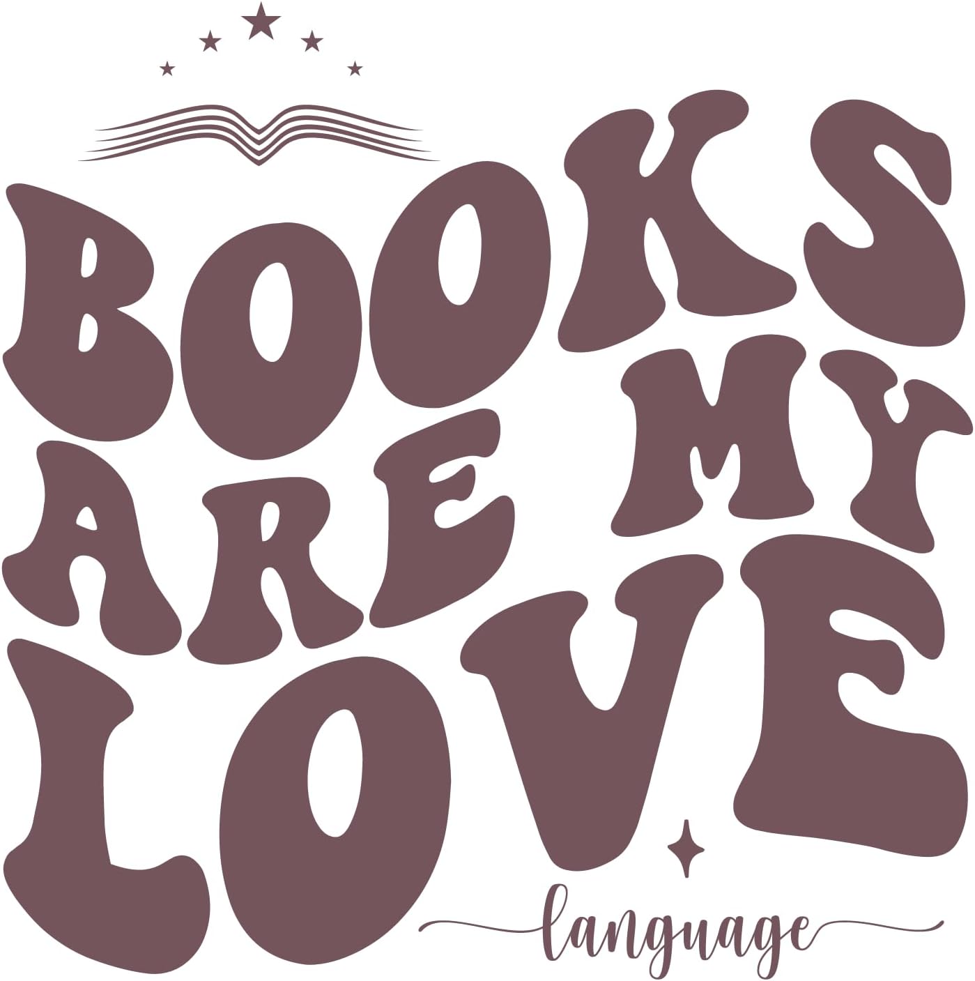 Inspirational Quote Book Are My Love Motivational Sticker Vinyl Decal Motivation Stickers- 5" Vinyl Sticker Waterproof