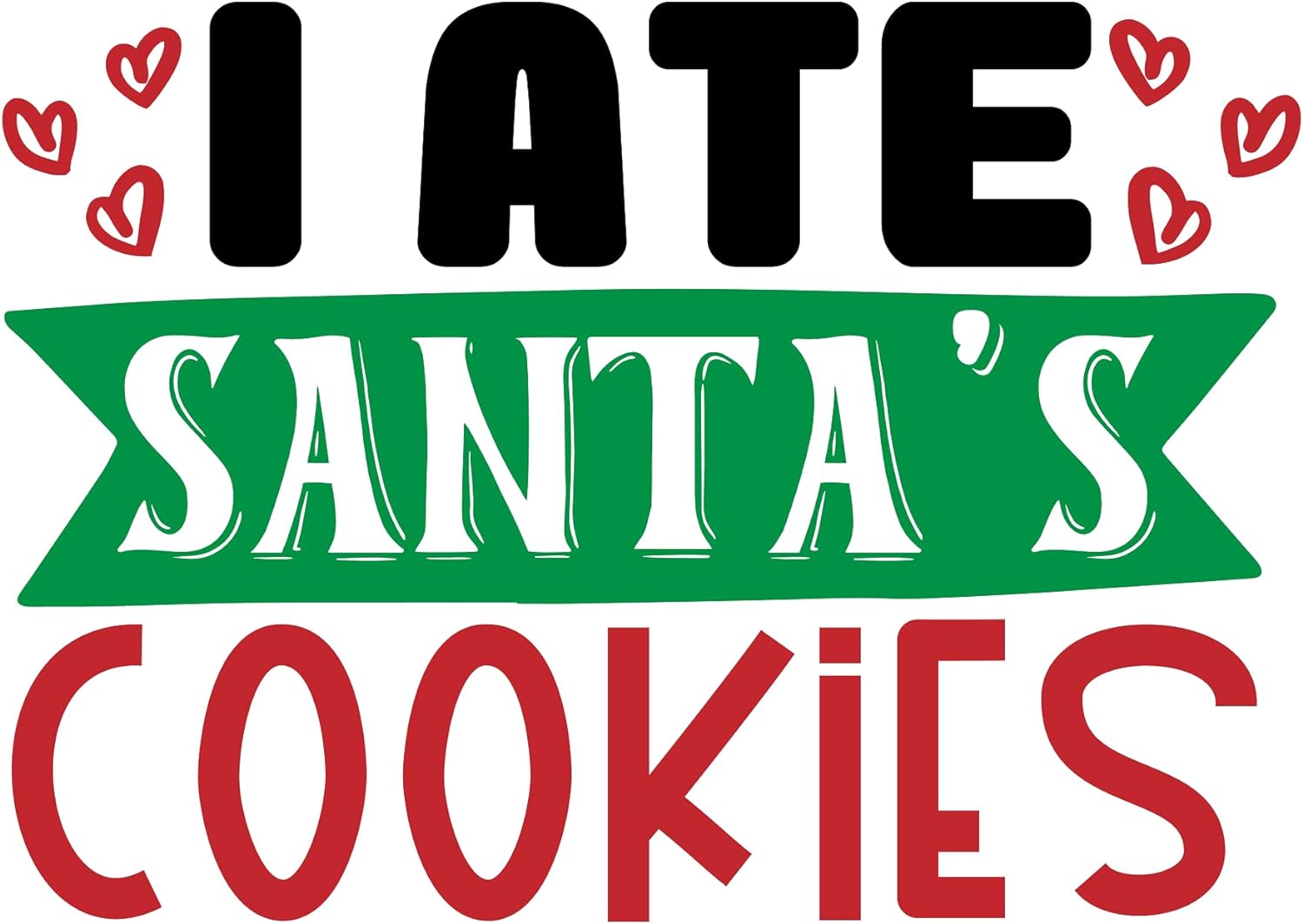 Inspirational Quote I Hate Santa's Cookies Motivational Sticker Vinyl Decal Motivation Stickers- 5" Vinyl Sticker Waterproof