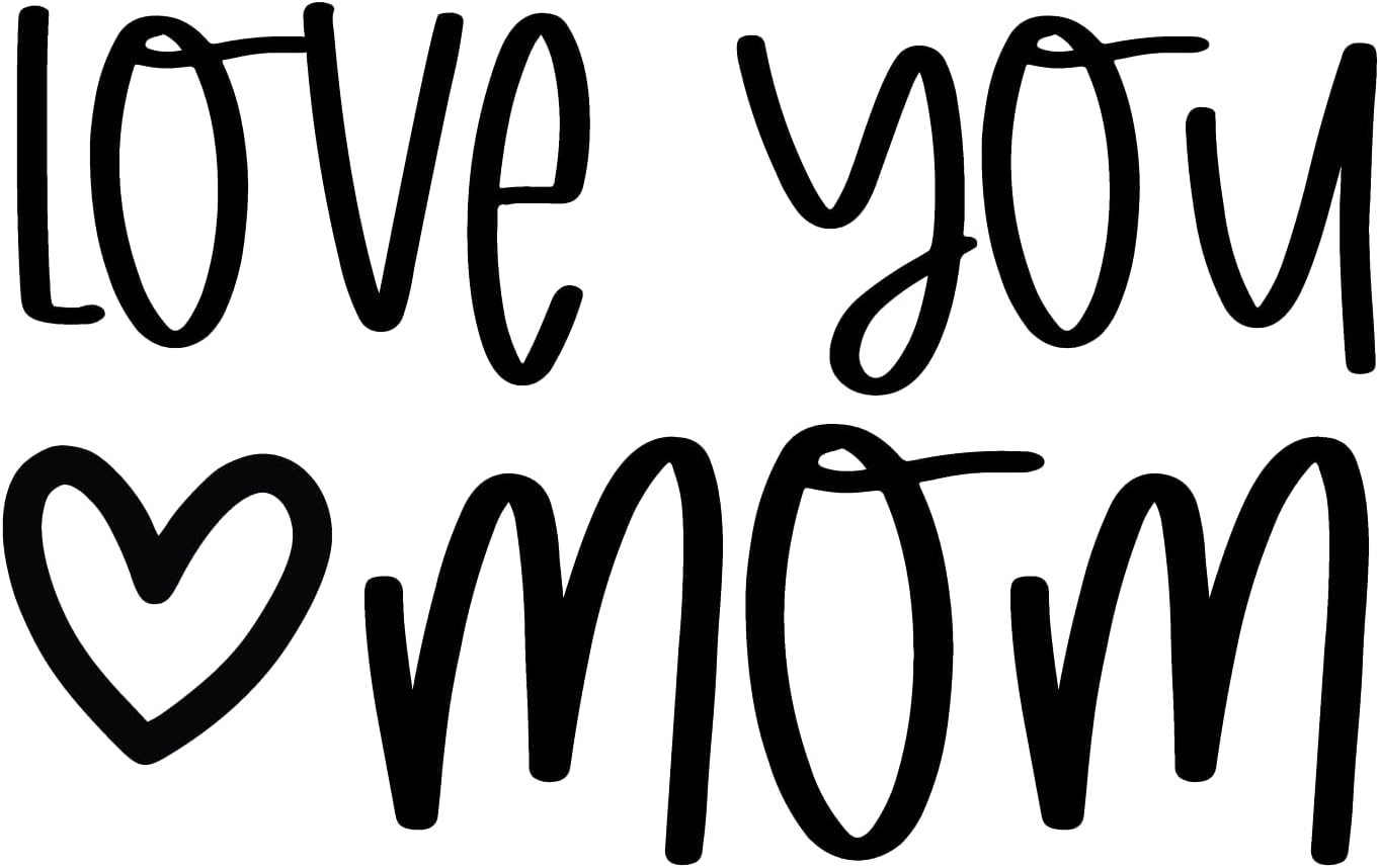 Inspirational Quote "Love You Mom, Stock" Motivational Sticker Vinyl Decal Motivation Stickers- 5" Vinyl Sticker Waterproof