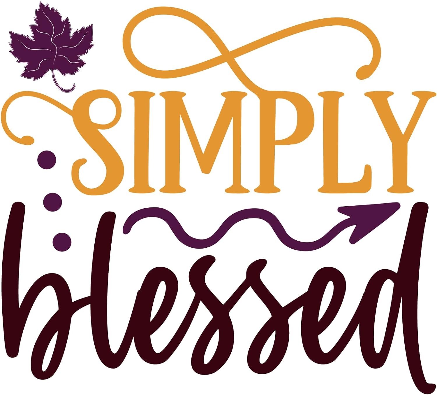 Inspirational Quote Simply Blessed Great Gift Motivational Sticker Vinyl Decal Motivation Stickers- 5" Vinyl Sticker Waterproof
