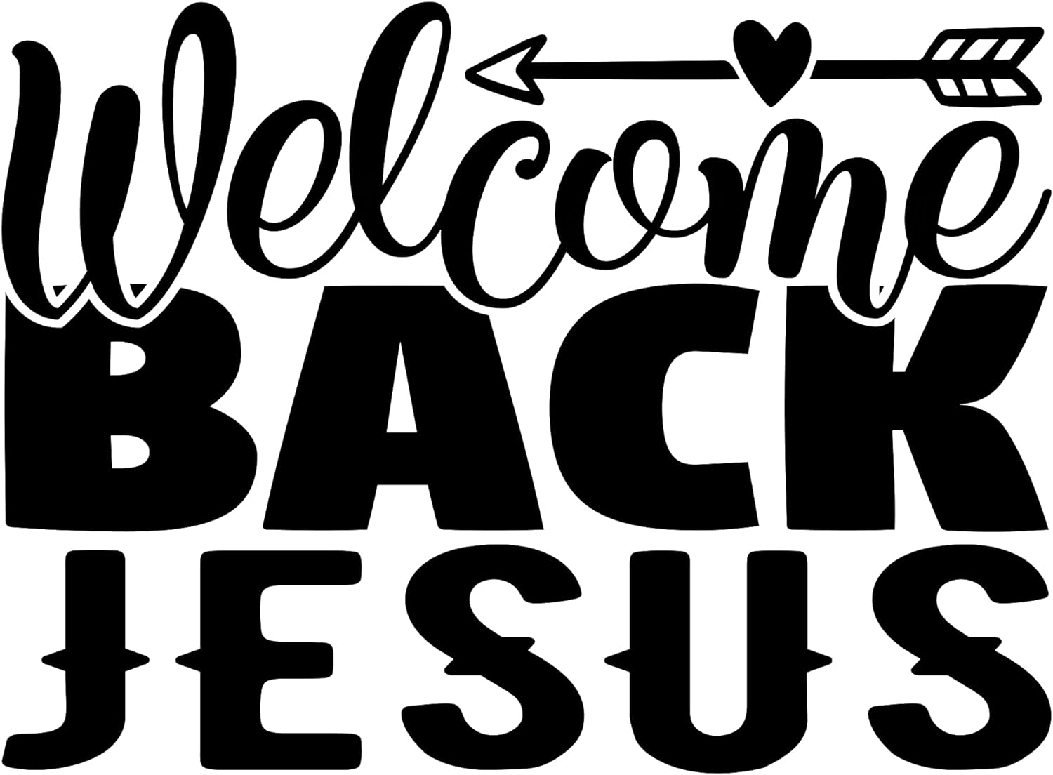 Inspirational Quote "Welcome Back Jesus, Pretty Gift Sticker" Motivational Sticker Vinyl Decal Motivation Stickers- 5" Vinyl Sticker Waterproof