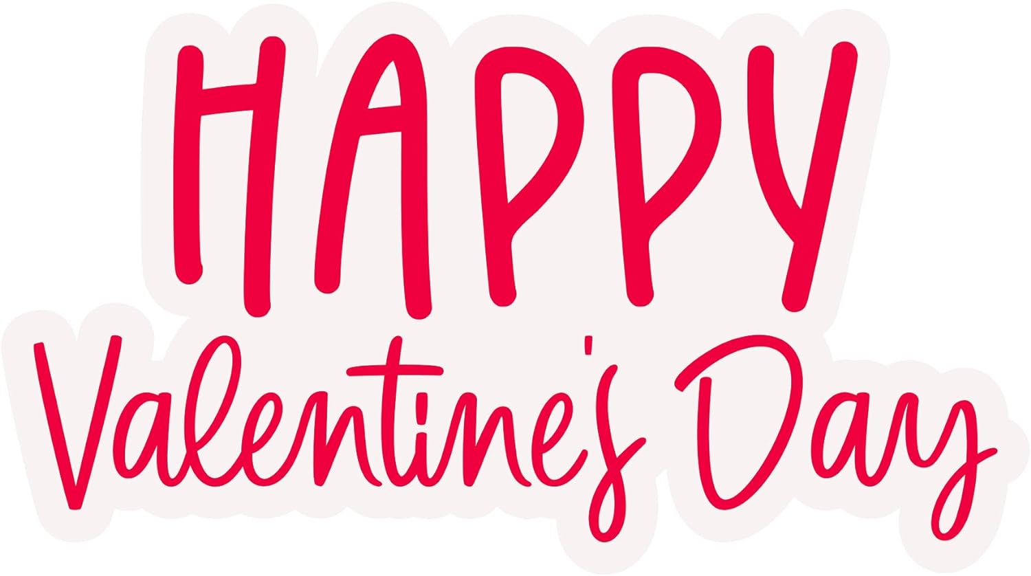 Inspirational Quote Happy Valentines Day My Love Motivational Sticker Vinyl Decal Motivation Stickers- 5" Vinyl Sticker Waterproof