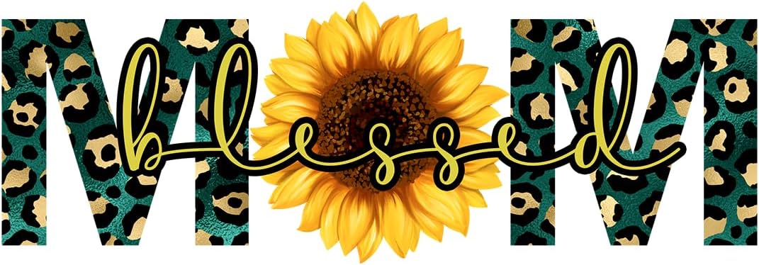 Inspirational Quote "Mom Blessed Sunflower Sticker" Motivational Sticker Vinyl Decal Motivation Stickers- 5" Vinyl Sticker Waterproof