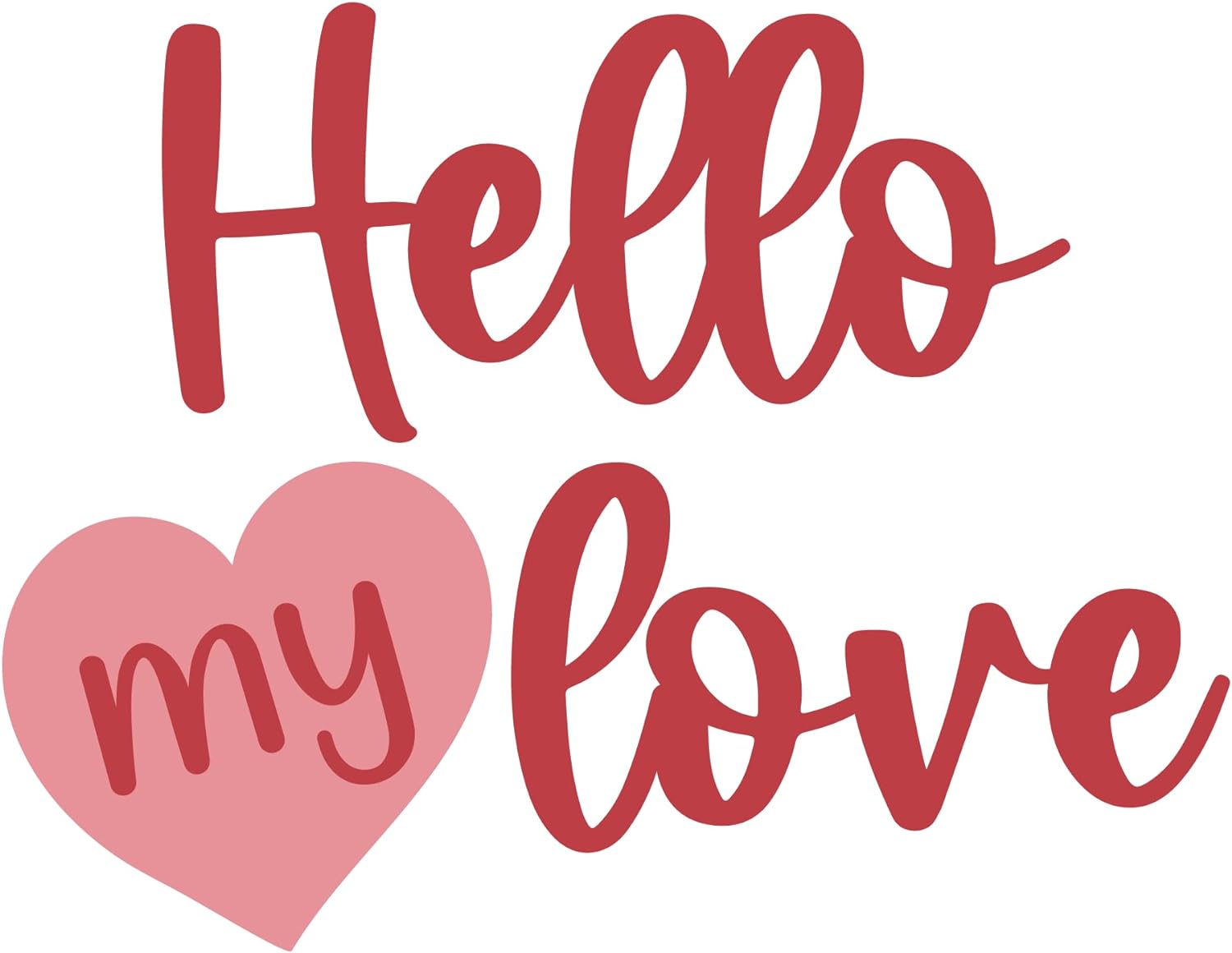 Inspirational Quote Hello My Love Motivational Sticker Vinyl Decal Motivation Stickers- 5" Vinyl Sticker Waterproof