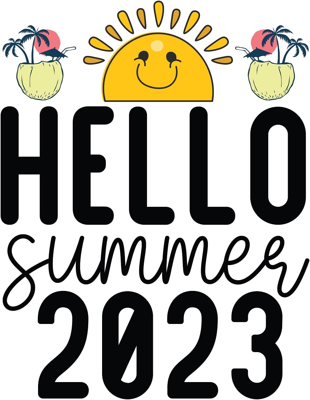 Inspirational Quote "Hello Summer 2023" Motivational Sticker Vinyl Decal Motivation Stickers- 5" Vinyl Sticker Waterproof
