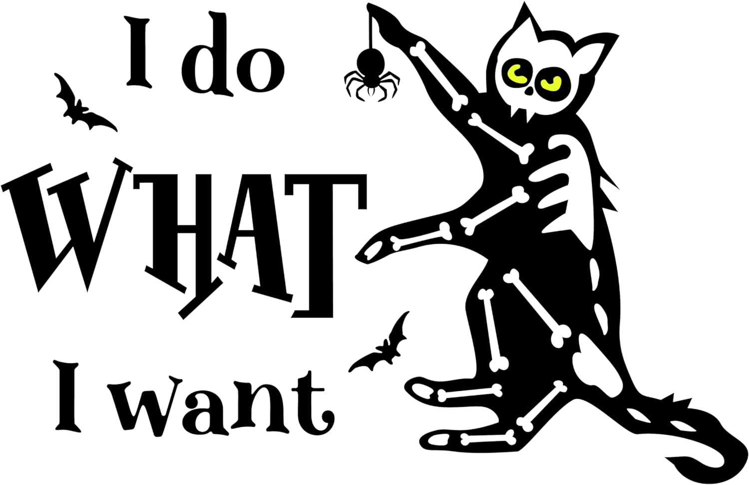 Inspirational Quote I Do What I Want Motivational Sticker Vinyl Decal Motivation Stickers- 5" Vinyl Sticker Waterproof