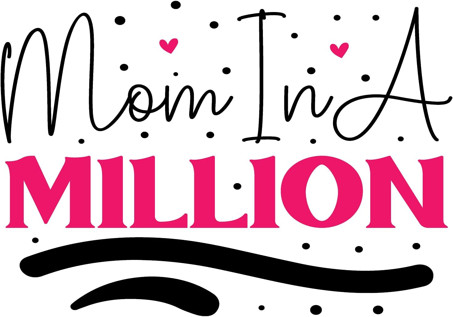 Inspirational Quote "Mom in a milion" Motivational Sticker Vinyl Decal Motivation Stickers- 5" Vinyl Sticker Waterproof
