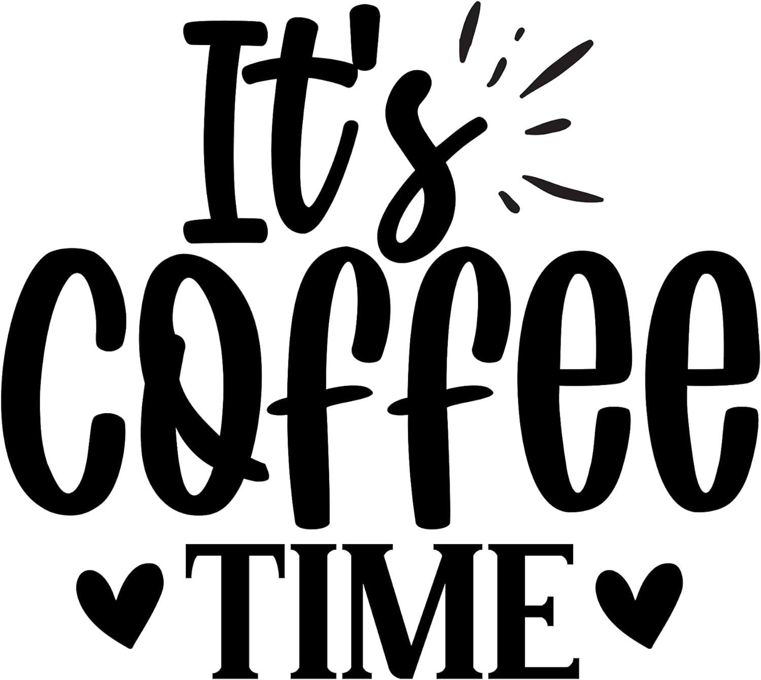 Inspirational Quote "Its Coffee Time" Motivational Sticker Vinyl Decal Motivation Stickers- 5" Vinyl Sticker Waterproof