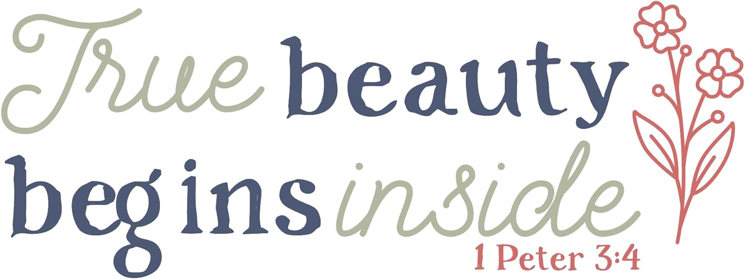 Inspirational Quote "True Beauty Begins Inside 1 Peter 3:4" Motivational Sticker Vinyl Decal Motivation Stickers- 5" Vinyl Sticker Waterproof