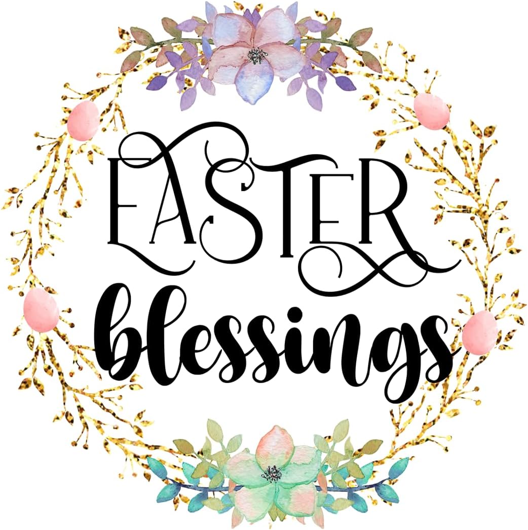 Inspirational Quote "Easter Blessings" Motivational Sticker Vinyl Decal Motivation Stickers- 5" Vinyl Sticker Waterproof