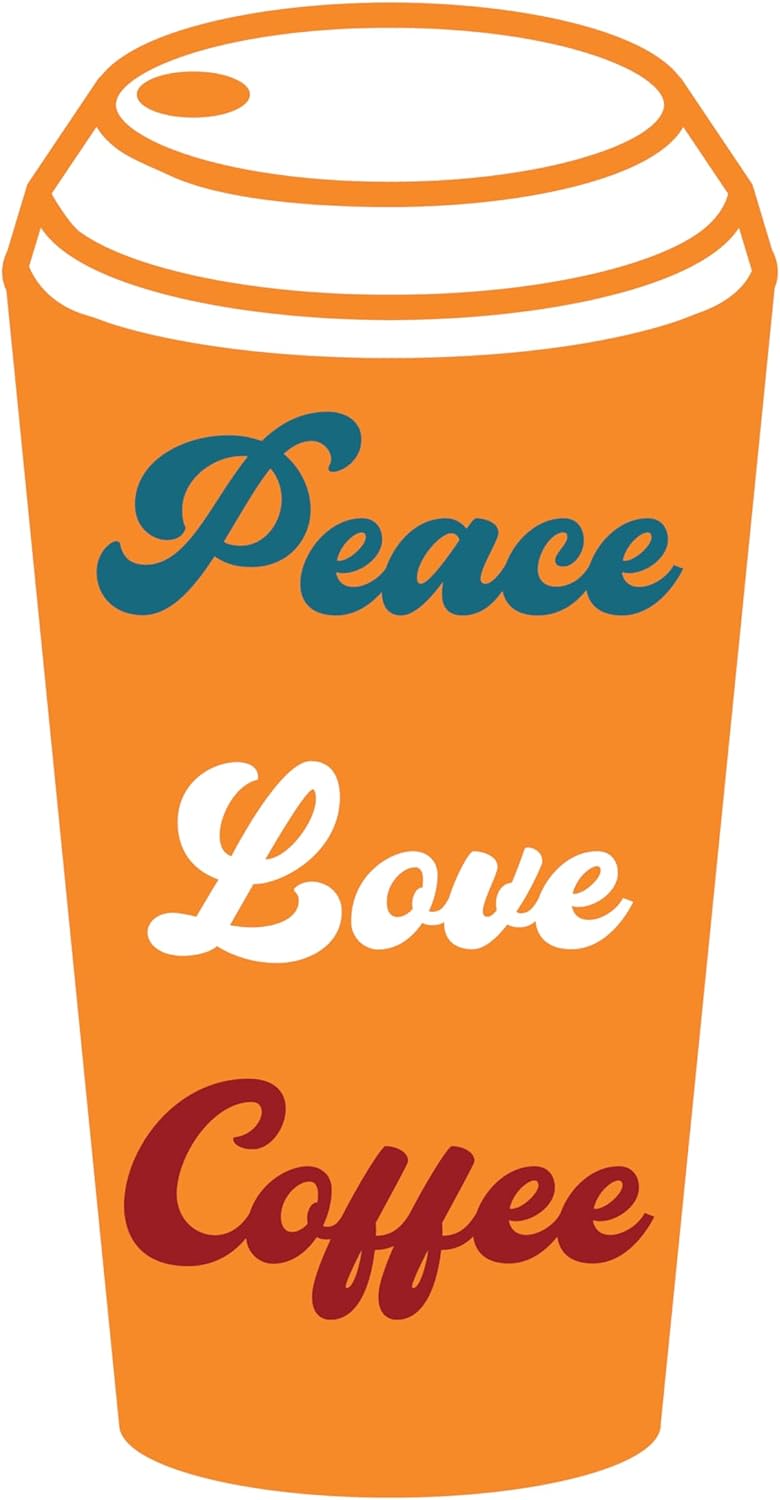 Inspirational Quote "Peace Love Coffee" Motivational Sticker Vinyl Decal Motivation Stickers- 5" Vinyl Sticker Waterproof