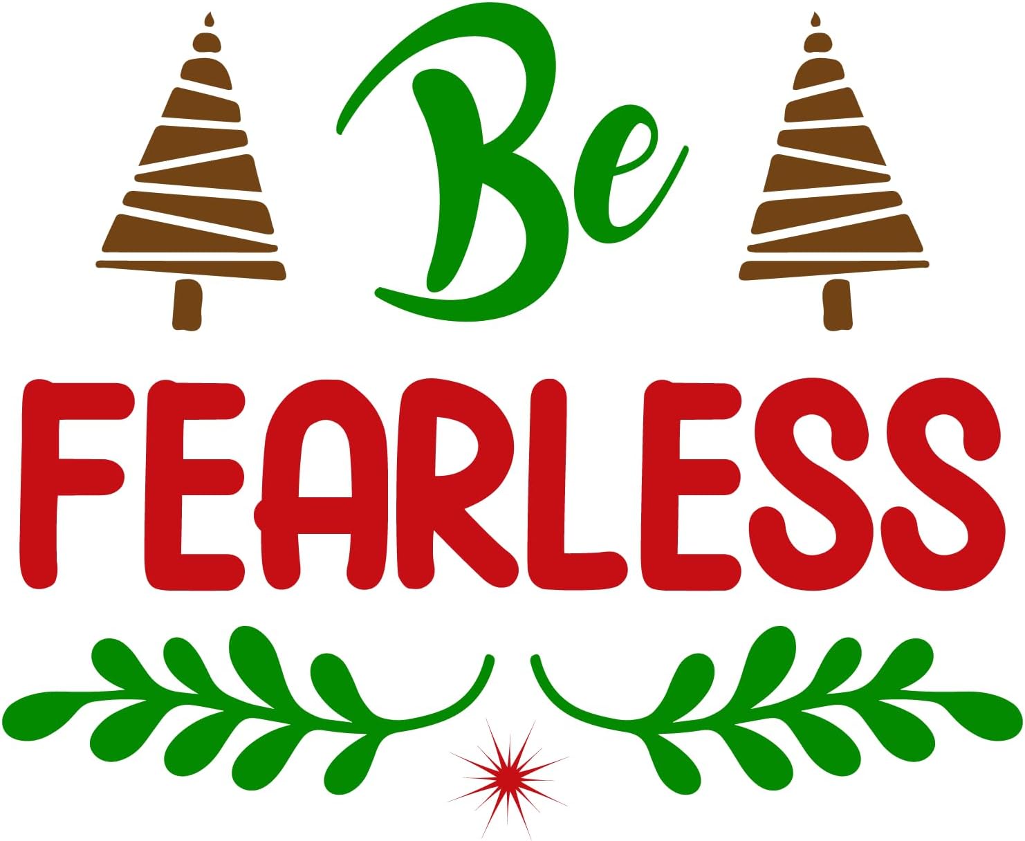 Inspirational Quote "Be FearLess Great Sticker" Motivational Sticker Vinyl Decal Motivation Stickers- 5" Vinyl Sticker Waterproof