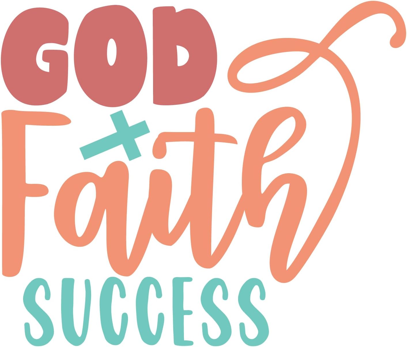 Inspirational Quote "God Faith Success, Sticker Gift" Motivational Sticker Vinyl Decal Motivation Stickers- 5" Vinyl Sticker Waterproof
