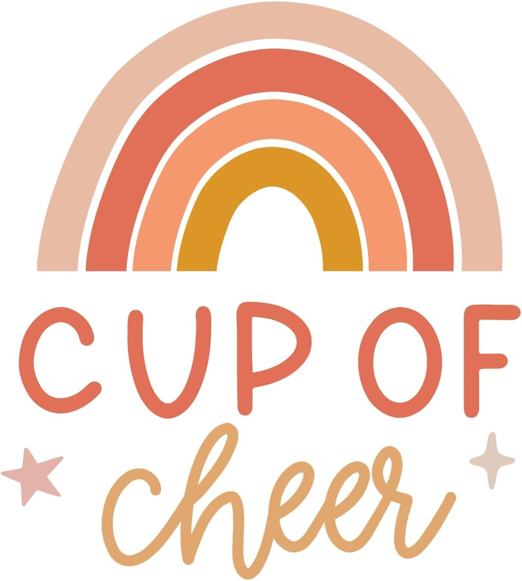 Inspirational Quote "Cup of Cheer" Motivational Sticker Vinyl Decal Motivation Stickers- 5" Vinyl Sticker Waterproof