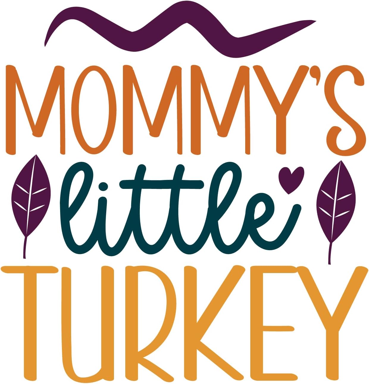 Inspirational Quote Mommy's Little Turkey Motivational Sticker Vinyl Decal Motivation Stickers- 5" Vinyl Sticker Waterproof