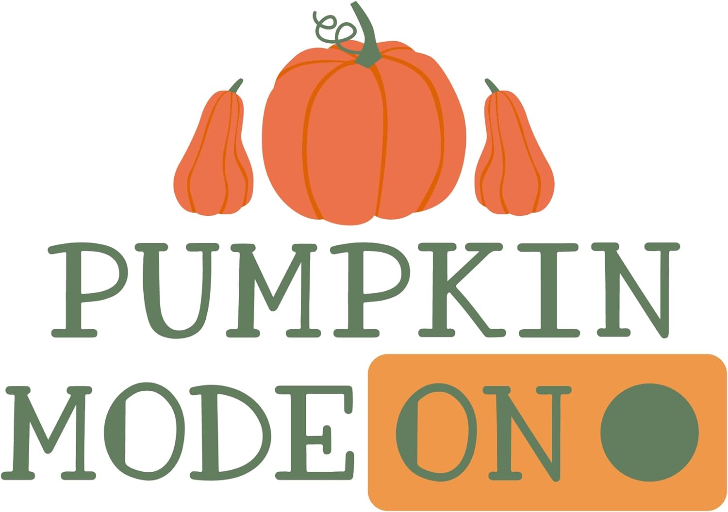 Inspirational Quote Pumpkin Mode On Motivational Sticker Vinyl Decal Motivation Stickers- 5" Vinyl Sticker Waterproof