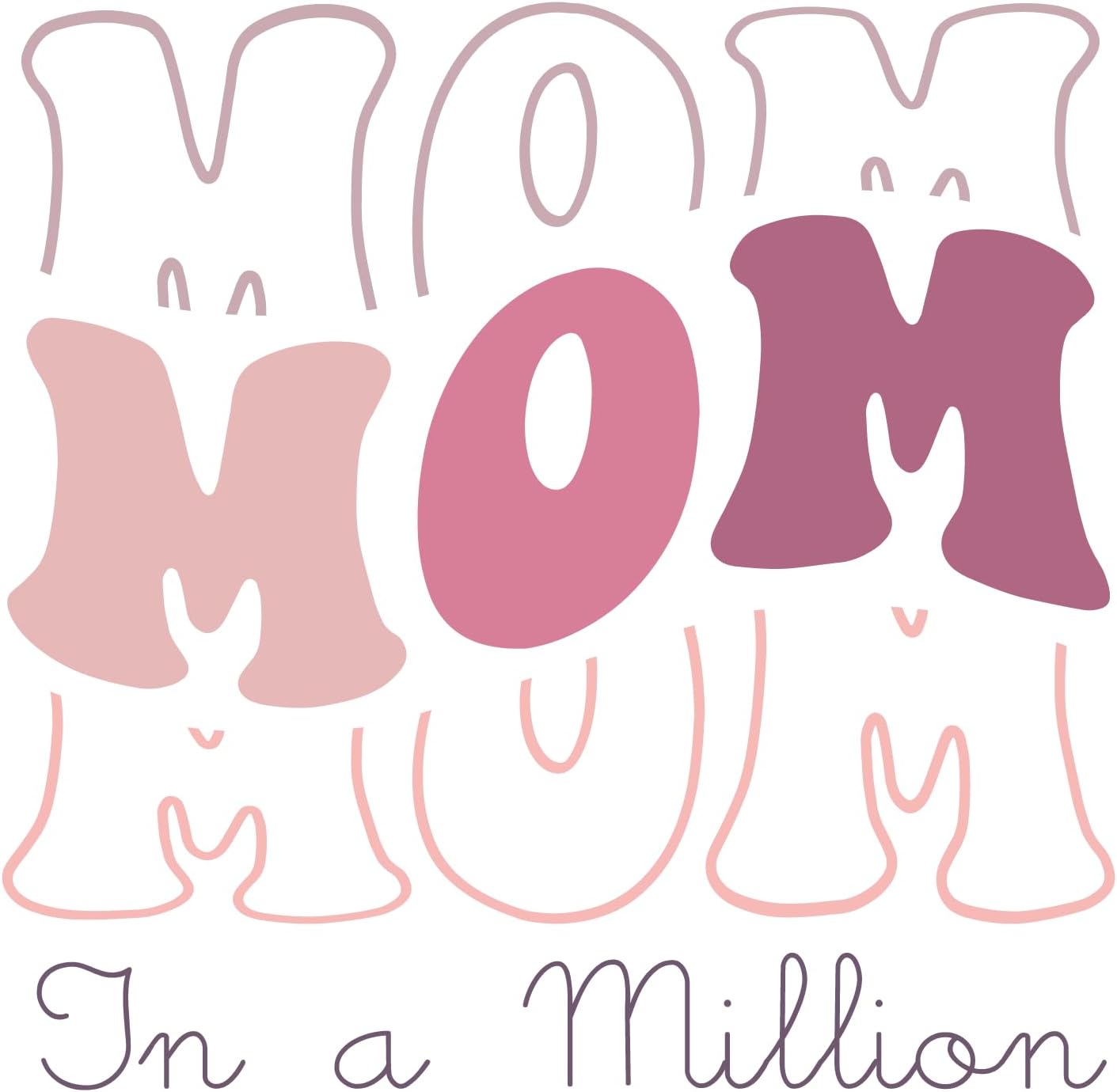 Inspirational Quote "mom in a Million" Motivational Sticker Vinyl Decal Motivation Stickers- 5" Vinyl Sticker Waterproof
