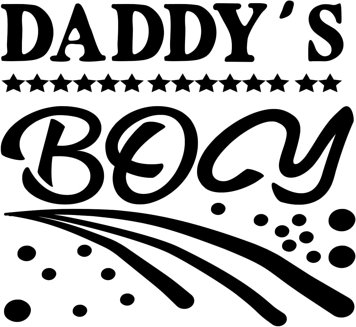 Inspirational Quote Daddy's Boy Motivational Sticker Vinyl Decal Motivation Stickers- 5" Vinyl Sticker Waterproof