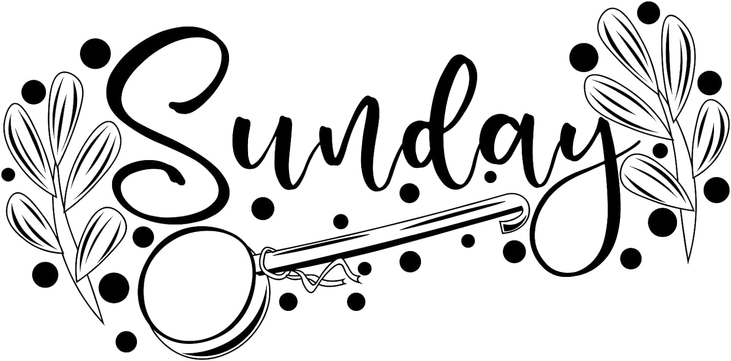 Inspirational Quote Sunday Great Gift Motivational Sticker Vinyl Decal Motivation Stickers- 5" Vinyl Sticker Waterproof