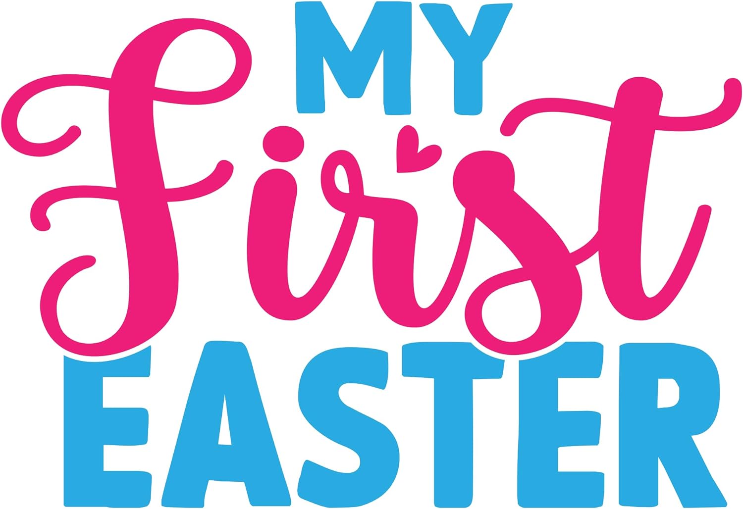 Inspirational Quote "My First Easter" Motivational Sticker Vinyl Decal Motivation Stickers- 5" Vinyl Sticker Waterproof