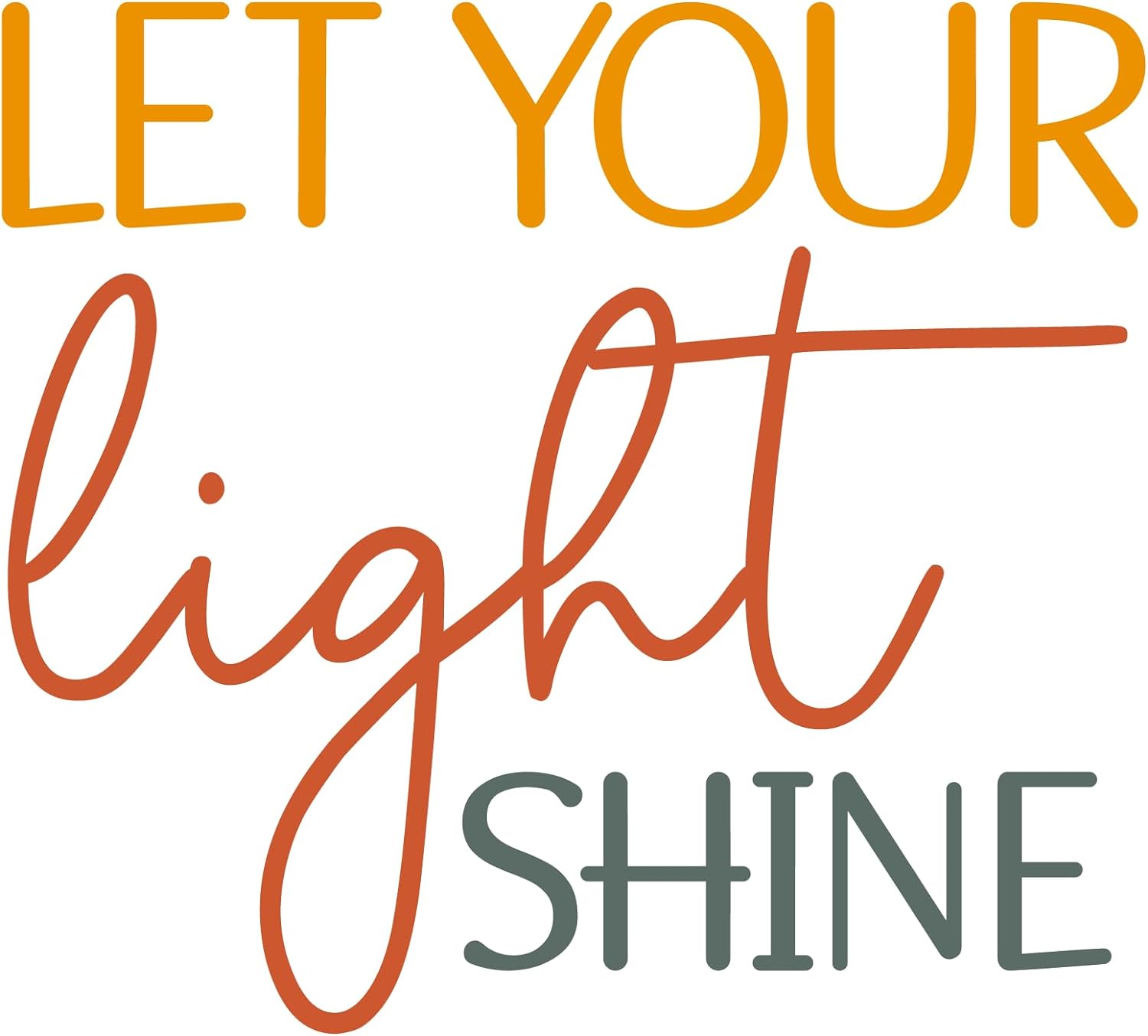 Inspirational Quote "Let Your Light Shine" Motivational Sticker Vinyl Decal Motivation Stickers- 5" Vinyl Sticker Waterproof