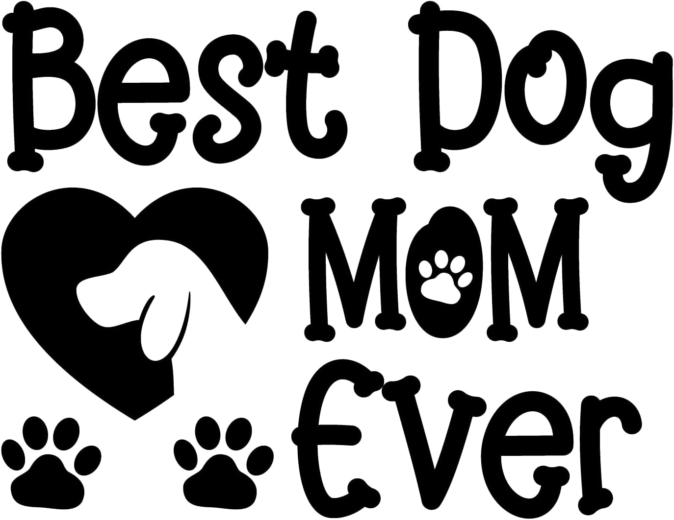 Inspirational Quote - "Best Dog Mom Ever" Motivational Sticker Vinyl Decal Family Stickers - 5" Vinyl Sticker Waterproof.