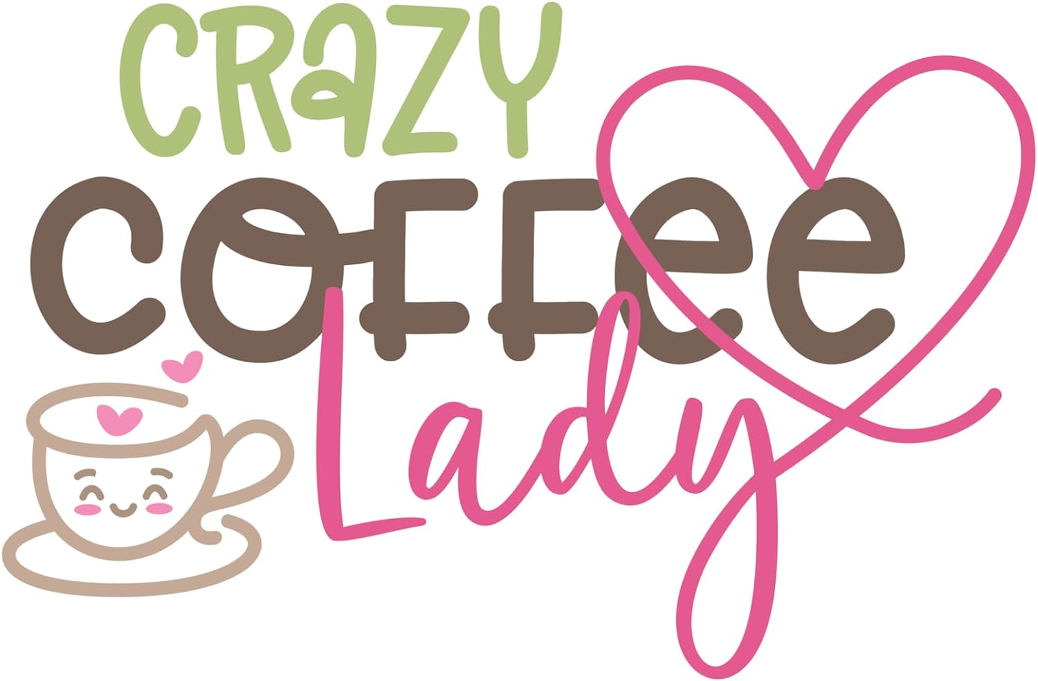 Inspirational Quote "Crazy Coffee Lady-" Motivational Sticker Vinyl Decal Motivation Stickers- 5" Vinyl Sticker Waterproof