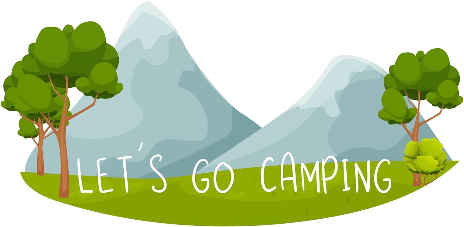 Inspirational Quote "Let's Go Camping" Motivational Sticker Vinyl Decal Motivation Stickers- 5" Vinyl Sticker Waterproof