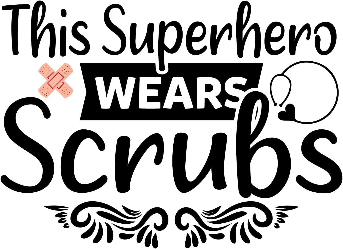 Inspirational Quote "The Superhero Wears Scrub" Motivational Sticker Vinyl Decal Motivation Stickers- 5" Vinyl Sticker Waterproof