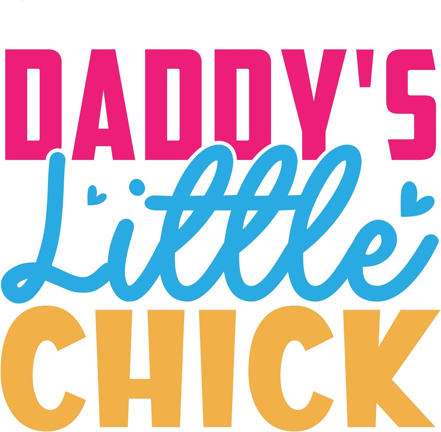 Inspirational Quote "Daddy's Little Chick" Motivational Sticker Vinyl Decal Motivation Stickers- 5" Vinyl Sticker Waterproof