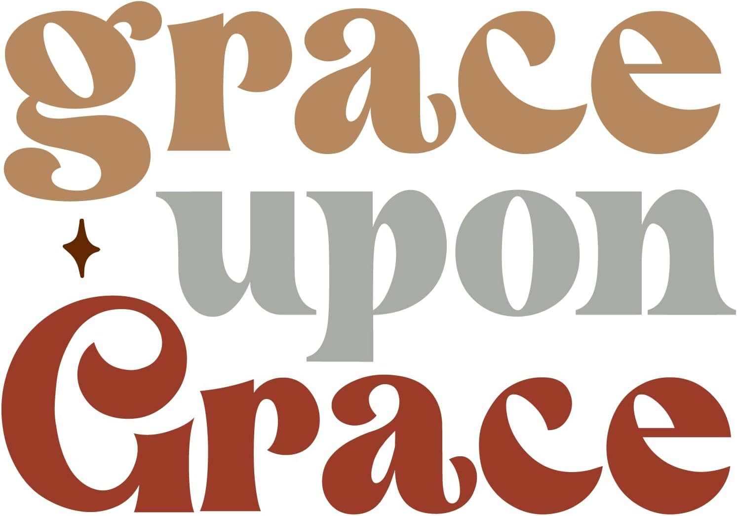 Inspirational Quote "Grace Upon Grace, Sticker Great Gift" Motivational Sticker Vinyl Decal Motivation Stickers- 5" Vinyl Sticker Waterproof